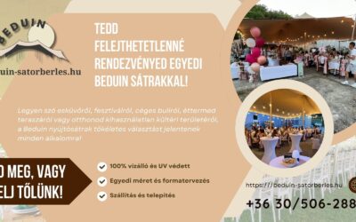 Tedd felejthetetlenné rendezvényed egyedi Beduin sátrakkal!