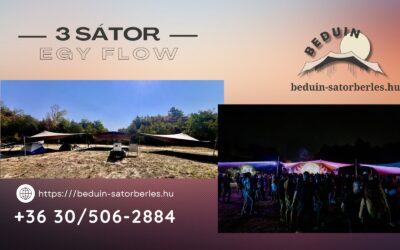Három sátor – Egy flow